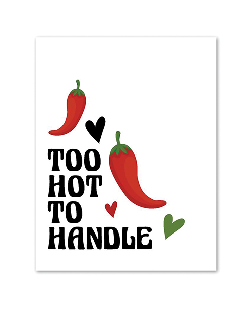 Too Hot To Handle Greeting Card 
