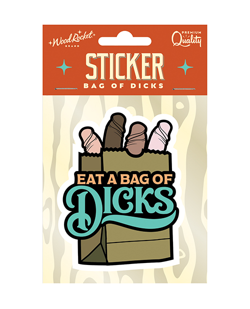 Eat A Bag Of Dicks Sticker 